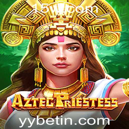 Descubra o Fascinante Mundo de AztecPriestess: Uma Aventura com yybet